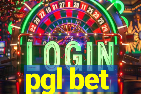 pgl bet